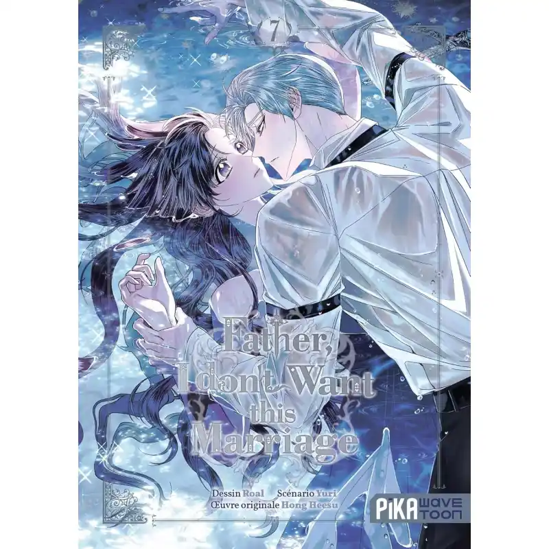 Jusqu'à Épuisement Des Stocks Father, I don‘t Want this Marriage Manga WebToon Tome 7 *Français*